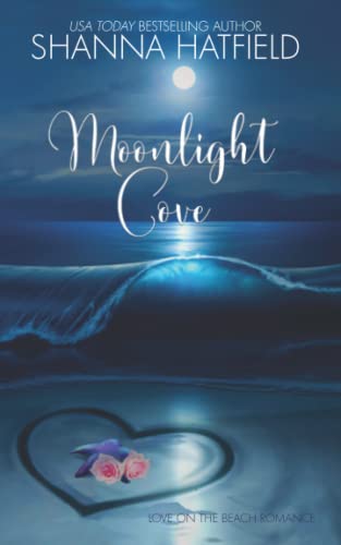 Moonlight Cove: A Sweet Beach Romance