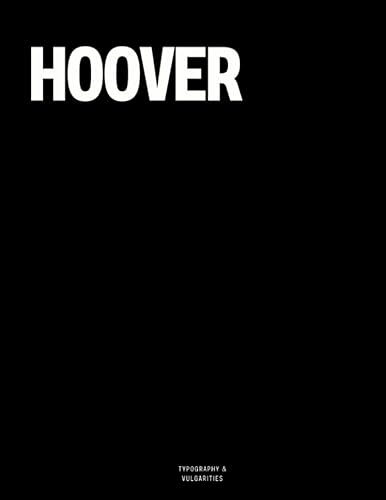 Hoover The Coffee Table Book