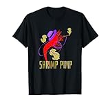 Shrimp Pimp Cherry Shrimp Neocaridina Aquarium Fish Gift T-Shirt