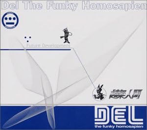 DEL THE FUNKY HOMOSAPIEN DEL THA FUNKEE HOMOSAPIE - Future Development - Disque CD