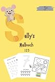 leidolf lordomat sle  Sally\'s Malbuch 123, Malbuch für Kinder, zahlen lernen, ab 3 Jahre, üben, lernen