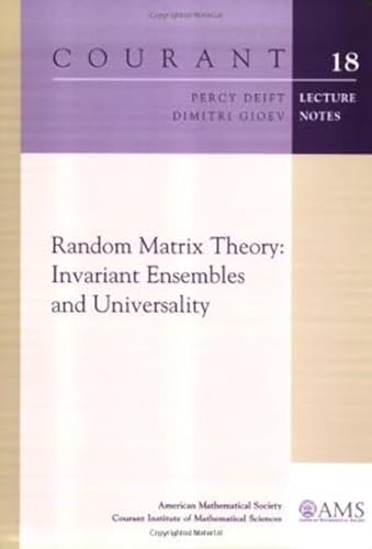 Random Matrix Theory: Invariant Ensembles and Universality (Courant Lecture Notes) (Courant Lecture Notes in Mathematics)