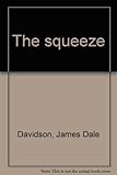 The Squeeze