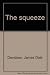 The Squeeze