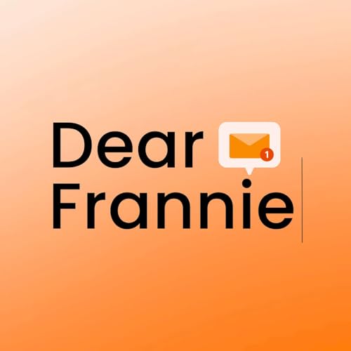 Dear Frannie: Franchise Growth, Leadership and Scaling Advice cover art