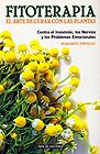 FITOTERAPIA: EL ARTE DE CURAR CON LAS PLANTAS : Amazon.co.uk: Books