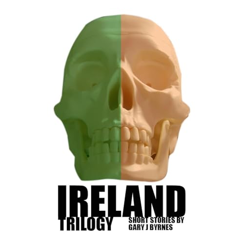 Ireland Trilogy Audiolibro Por Gary J Byrnes arte de portada