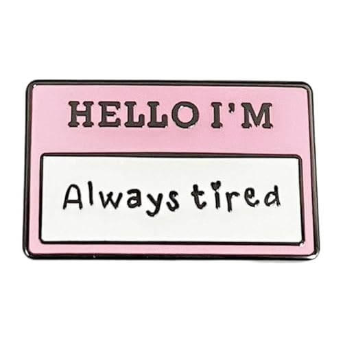 Hello, I'm Always Tired Enamel Pins, Mental Health Badges, Purple Pink And White Brooches For Psychological Pressure Issues