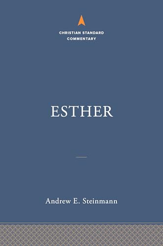 Esther: The Christian Standard Commentary (English Edition)