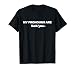 My Pronouns are Fuck You Funny Sarcasm Adult T-Shirt