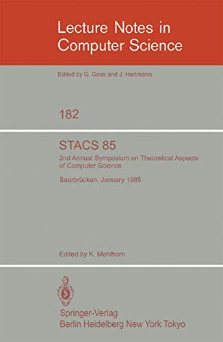 STACS 85: 2nd Annual Symposium on Theoretical A... 3540139125 Book Cover