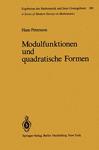 Modulfunktionen und quadratische Formen (Ergebnisse der Mathematik und ihrer Grenzgebiete. 2. Folge, Band 100)