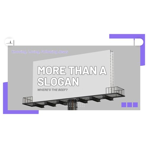 Getting to the Heart of the Matter (More Than a Slogan - Week 2)