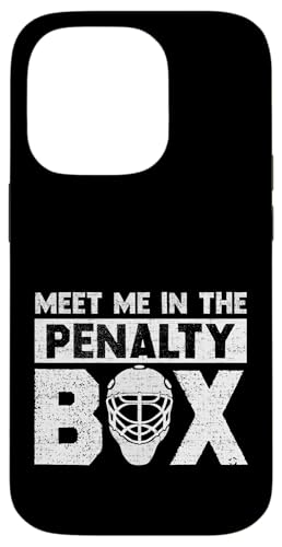 Hockey Season Meet Me in Penalty Box �z�b�P�[�t�@�� �z�b�P�[ �X�}�z�P�[�X iPhone 14 Pro �p