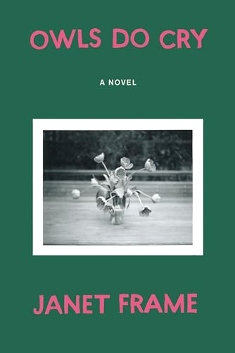 Owls Do Cry: A Novel