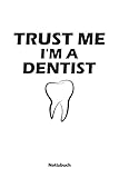 Photo Gallery trust me - i m a dentist: liniertes notizbuch / tagebuch liniert | 15,24 x 22,86 cm (ca. din a5) | 120 seiten Photo Gallery trust me - i m a dentist: liniertes notizbuch / tagebuch liniert | 15,24 x 22,86 cm (ca. din a5) | 120 seiten