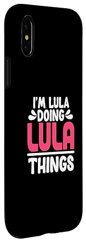 Image of Personalized First Name I'm Lula Doing Lula Things Case for iPhone X /XS