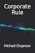 Corporate Rule