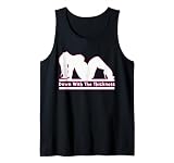 Down With The Thickness Funny Thick and proud Tank Top
