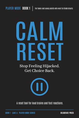 CALM RESET: Behavioural Skill Training for Teens Who Feel Anxious, Reactive, or Unable to Switch Off