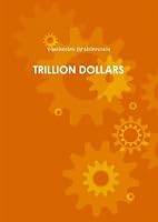 Trillion Dollars B00588CFO8 Book Cover