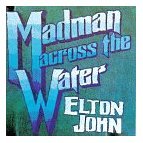 Madman Across the Water [Audio CD] Elton John