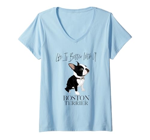 Womens Life Is Better With A Boston Terrier Dog Gift For Lover V-Neck T-Shirt