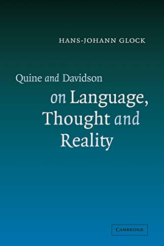 Quine and Davidson on Language, Thought and Reality (Volume 0)
