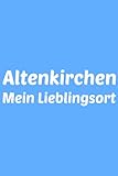  Notizbuch Altenkirchen: Liniertes Notizheft Für Altenkirchener