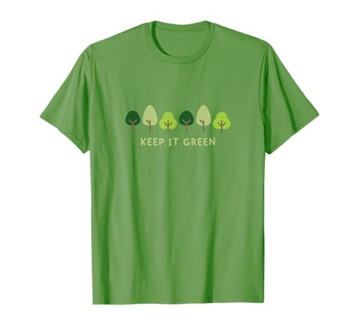 Cute Earth Day Keep It Green Plant Trees Environment Science T-Shirt
