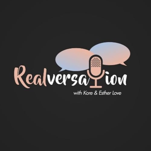 Realversation with Kore and Esther Love cover art