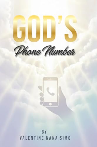 GOD'S Phone Number (Heaven and Home Collection Book 1 )