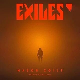 Exiles Audiolibro Por Mason Coile arte de portada