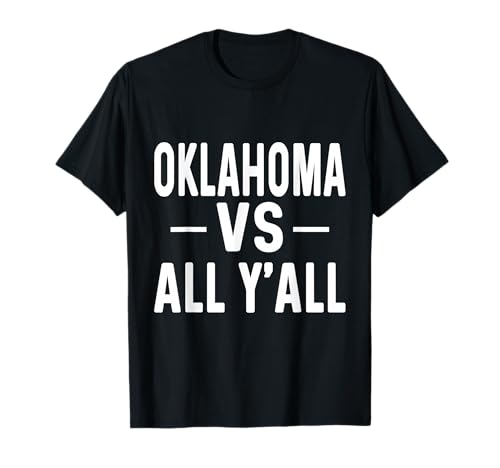 Oklahoma vs all y'all T-Shirt