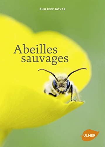 Abeilles sauvages [French] 284138733X Book Cover