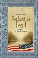 Au Boud De L'exil: Tome 1 La Grande Illusion 2894309546 Book Cover