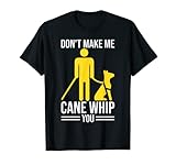 Ceguera de bastón de perro ciego Camiseta
