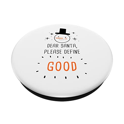 Dear Santa, Please Define “GOOD” - Funny Christmas Snowman PopSockets Swappable PopGrip, Black - Image 2