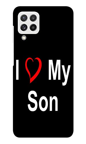Next Door Enterprises I Love My Son Back Cover for Samsung Galaxy A22 4G (Poly Carbonate | Black)