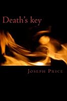 Death's key: Death's key 1490572716 Book Cover