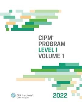 2018 CIPM® Program Level I Volume 1