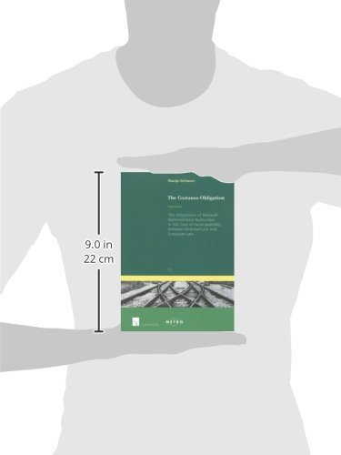 The Costanzo Obligation: The Obligations of National Administrative Authorities in the Case of Incom