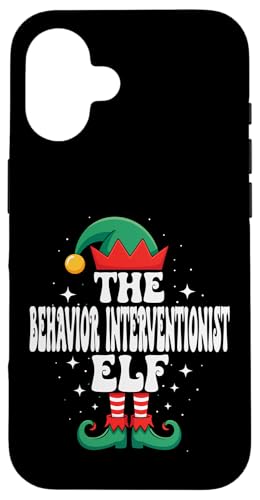 The Behavior Interventionist Elf Funny Christmas }b`O X}zP[X iPhone 16 p