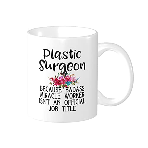 Taza de café cirujano plástico porque Badass Miracle Worker no es un título oficial divertido regalo para cirujanos…