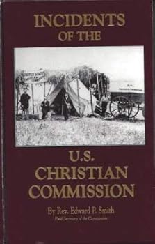 Hardcover Incidents of the U.S. Christian Commission Book