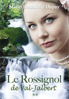 Rossignol de Val-Jalbert : Roman [Unknown Binding]