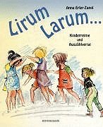 Lirum, Larum, Löffelstiel: Kinderreime - Kinderspiele