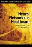 Neural Networks in Healthcare: Potential and Challenges