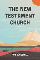 The New Testament Church 1941422705 Book Cover
