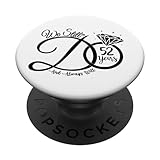 Photo Gallery we still do 52 year couple - 52° anniversario di matrimonio popsockets popgrip intercambiabile Photo Gallery we still do 52 year couple - 52° anniversario di matrimonio popsockets popgrip intercambiabile